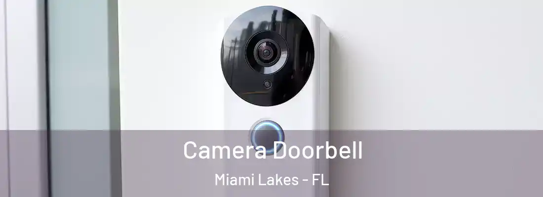  Camera Doorbell Miami Lakes - FL
