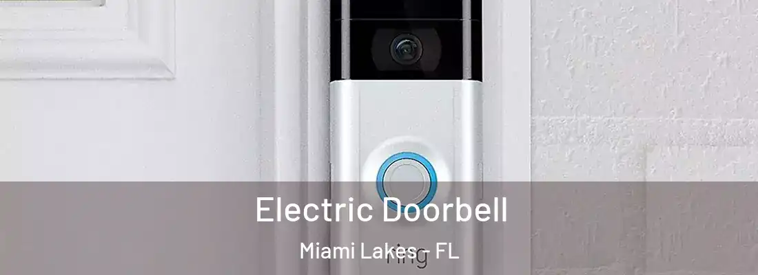  Electric Doorbell Miami Lakes - FL