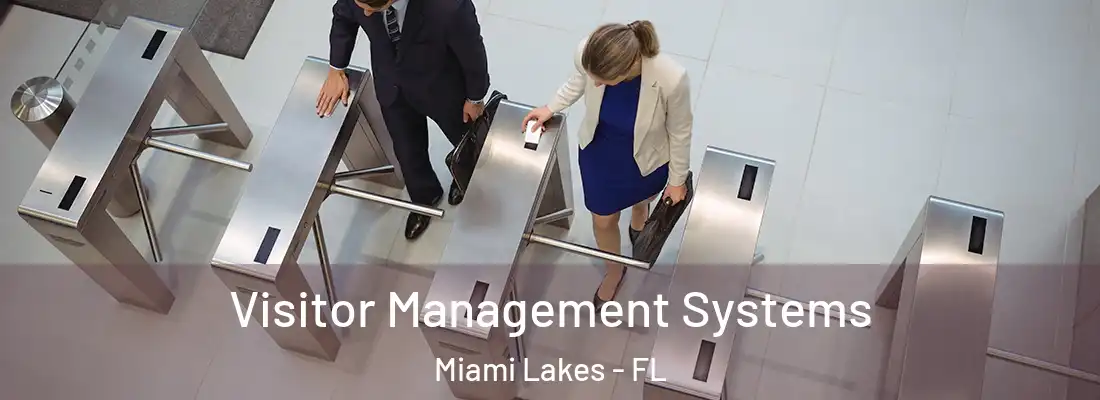  Visitor Management Systems Miami Lakes - FL